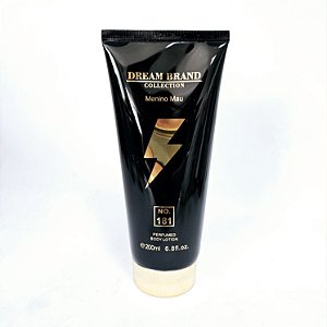 Creme Hidratante Dream Brand - número 181 ( inspiração Bad Boy) 200ml