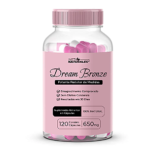 Dream Bronze - Potente Redutor De Medidas