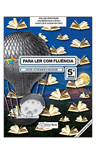 Para Ler com Fluência: Jogos, Atividades e Desafios - 5º Ano