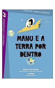 Manu e a Terra por Dentro