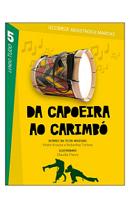 Da Capoeira ao Carimbó