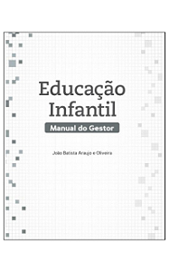 Manual do Gestor da Educação infantil