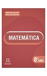 Coleção Ômega – Matemática – 8º Ano - Volume II