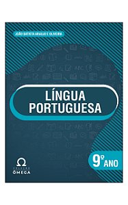 Coleção Ômega – Língua Portuguesa – 9º Ano