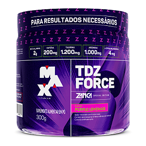 Pré-treino TDZ Force Max Titanium 300g