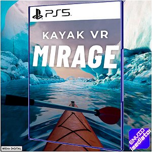Kayak VR: Mirage PS5 (VR2) Digital