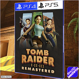 Tomb Raider I-III Remastered Starring Lara Croft PS4/PS5 Digital