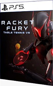 Racket Fury: Table Tennis VR PS5 (VR2) Digital