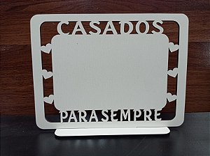 Porta Retrato Casados para Sempre em mdf