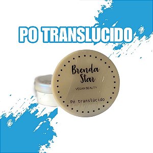 Pó Translúcido Vegan Beauty- Brenda Star