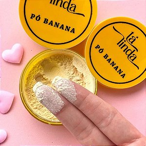 Pó Banana Tá Linda