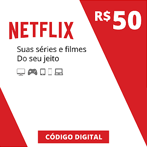Cartão Pré-Pago Netflix 50 Reais Brasil - Código Digital
