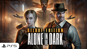 Alone in the Dark - Digital Deluxe Edition PS5 Código Digital