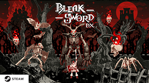 Bleak Sword DX PC Steam Key