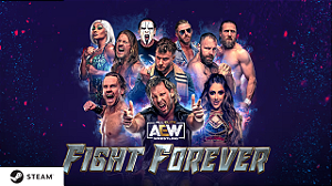 AEW: Fight Forever PC Steam Key