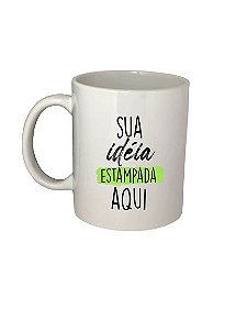 Caneca Cerâmica Branca (sua arte na caneca)
