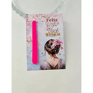 Mimo lembrancinha lixa de unha - dia da mulher