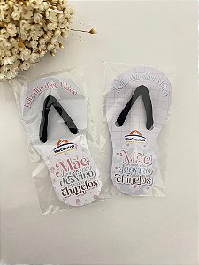 Brinde chinelo - Dia das Mães