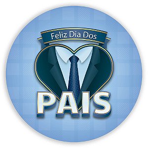 Painel Redondo - Dia dos Pais - Sublimado 3D