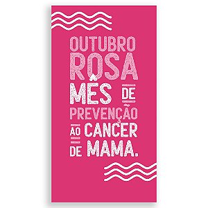 Faixa Lateral - Outubro Rosa - Sublimado 3D