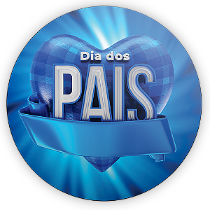 Painel Redondo - Dia dos Pais - Sublimado 3D