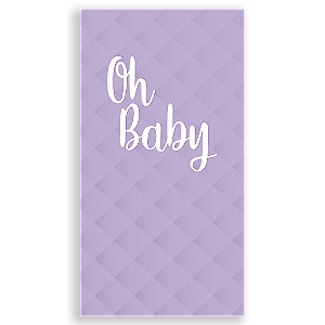 Faixa Lateral - Oh Baby - Sublimado 3D