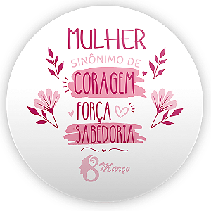 Painel Redondo - Dia da Mulher - Sublimado 3D
