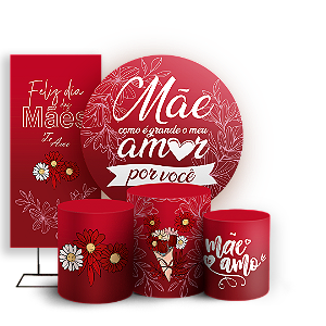 Capas Painel Redondo Trio Cilindro e Faixa Lateral Sublimado - Dia das Mães