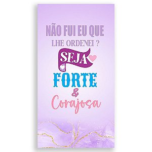 Capa Mini Faixa Lateral Sublimado - Seja Forte E Corajosa