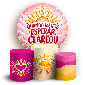 Capas Painel Redondo e Trio Cilindro Sublimado - Quando Menos Esperar Clareou