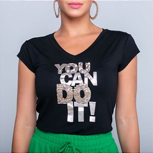 Camiseta T-Shirt Feminina Gola V You Can - Preta