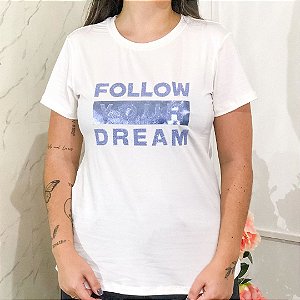 Camiseta T-Shirt Feminina Follow Your Dream - Off White