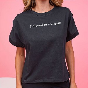 Camiseta T-Shirt Feminina Do Good To Yourself - Preta