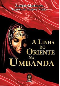 LINHA DO ORIENTE NA UMBANDA
