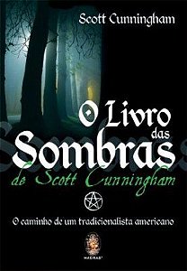 O LIVRO DAS SOMBRAS DE SCOTT CUNNINGHAM