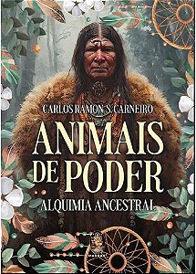 ANIMAIS DE PODER - Alquimia Ancestral