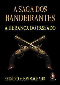 SAGA DOS BANDEIRANTES