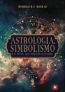 ASTROLOGIA, SIMBOLISMO E O MAPA DAS PERSONALIDADES