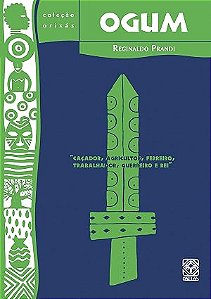 Ogum: Guerreiro e Rei - Livro Físico