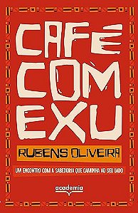 Café com Exu: um encontro com a Sabedoria e Autoconhecimento