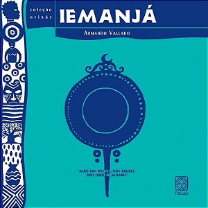 Iemanjá: mãe dos peixes, dos deuses, dos seres humanos