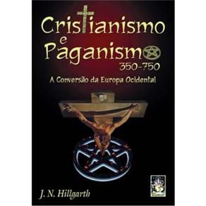 CRISTIANISMO E PAGANISMO