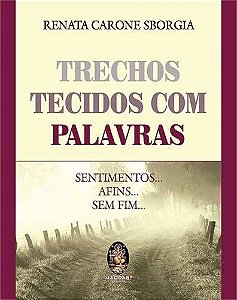 TRECHOS TECIDOS COM PALAVRAS