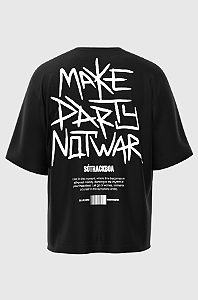 Camiseta Oversized Make Party Not War