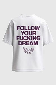 Camiseta Oversized Follow Your Dream v2