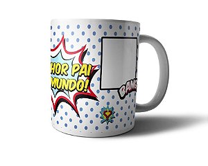 Caneca Melhor Pai do Mundo