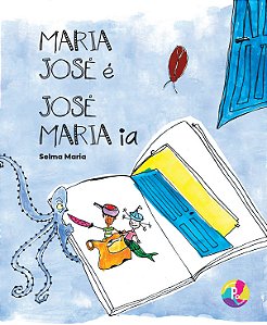 LIVRO - MARIA JOSÉ É JOSÉ MARIA IA