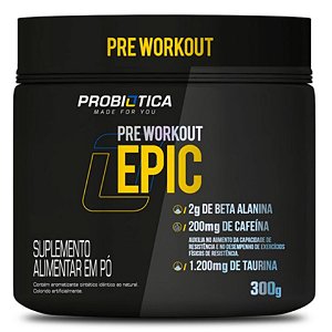 Pré Treino Epic 300g - Pré Workout - Probiótica
