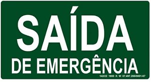 PLACA SINALIZAÇÃO - SAÍDA DE EMERGÊNCIA