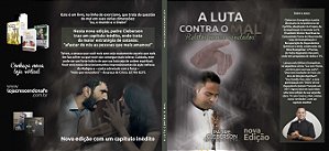 A luta contra o mal - Relatos nunca revelados - NOVA EDIÇÃO
